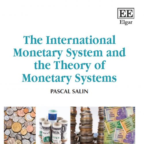 International Monetary System and the Theory of Monetary Systems, The - Wei Zhi