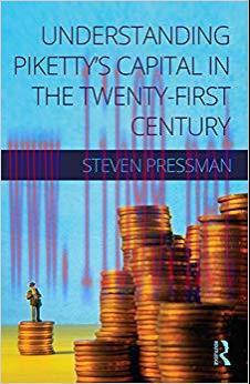 (PDF)Understanding Piketty&rsquo;s Capital in the Twenty-First Century 1st Edition