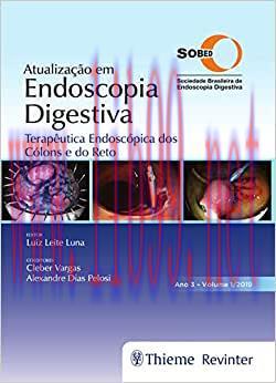 [AME]Atualiza&ccedil;&atilde;o em Endoscopia Digestiva: Terap&ecirc;utica Endosc&oacute;pica dos C&oacute;lons e do Reto: Volume ...