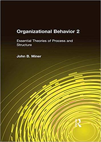 (PDF)Organizational Behavior 2 Essential Theories of Process and Structure 1st Edition
