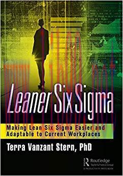 (PDF)Leaner Six Sigma: Making Lean Six Sigma Easier and Adaptable to Current Workplaces 1st Edi...