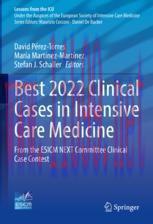 [PDF]Best 2022 Clinical Cases in Intensive Care Medicine: From_ the ESICM NEXT Committee Clinic...