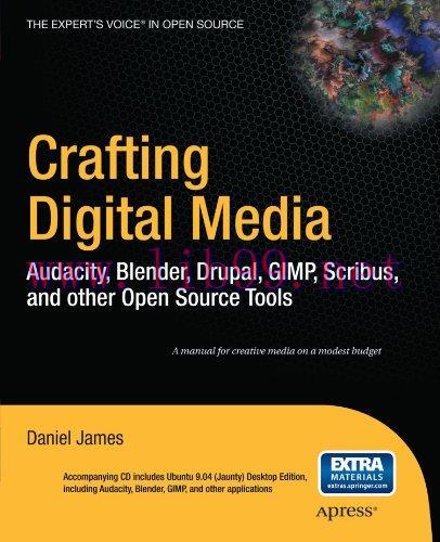 [FOX-Ebook]Crafting Digital Media: Audacity, Blender, Drupal, GIMP, Scribus, and Other Open Sou...