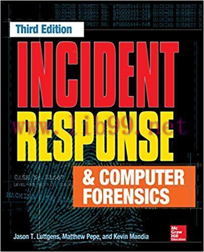 Incident Response & Computer Forensics, Third Edition 3rd Edition,