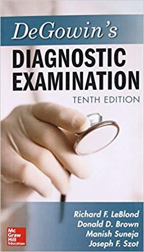 DeGowin’s Diagnostic Examination, Tenth Edition
