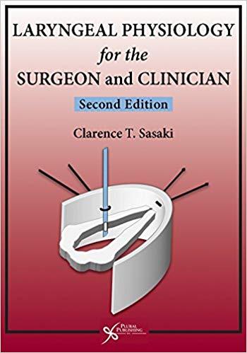 Laryngeal Physiology for the Surgeon and Clinician, Second Edition