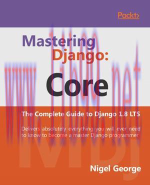 [SAIT-Ebook]Mastering Django: Core