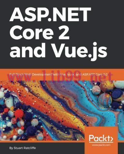 [FOX-Ebook]ASP.NET Core 2 and Vue.js