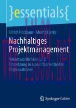 [PDF]Nachhaltiges Projektmanagement: Verantwortlichkeit und Umsetzung in zukunftsorientierten O...