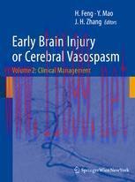 [PDF]Early Brain Injury or Cerebral Vasospasm: Vol 2: Clinical Management