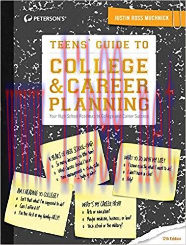 Teens&rsquo; Guide to College & Career Planning 12th Edition,