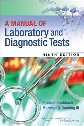 A Manual of Laboratory and Diagnostic Tests, 9th Edition