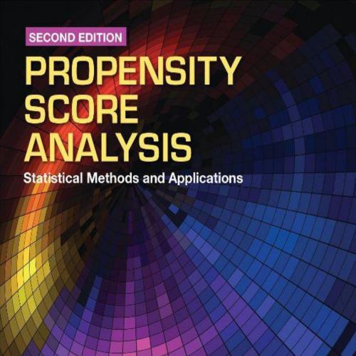 Propensity Score Analysis Statistical Methods and Application 2nd Edition