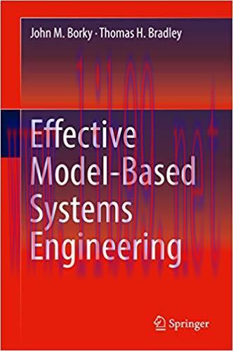 Effective Model-Based Systems Engineering 1st ed. 2019 Edition,