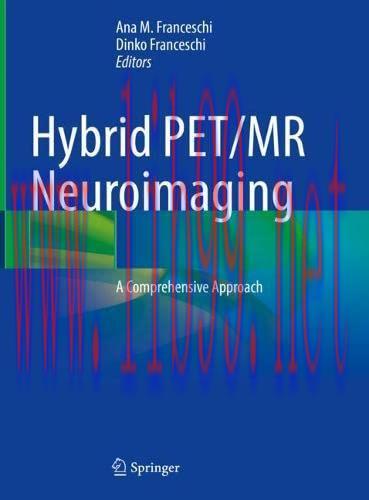 [AME]Hybrid PET/MR Neuroimaging: A Comprehensive ApproachNEU (Original PDF)