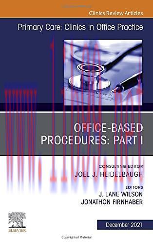 [AME]Office-Based Procedures: Part I, An Issue of Primary Care: Clinics in Office Practice (Vol...