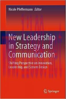 (PDF)New Leadership in Strategy and Communication: Shifting Perspective on Innovation, Leadersh...