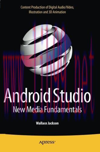 [FOX-Ebook]Android Studio New Media Fundamentals