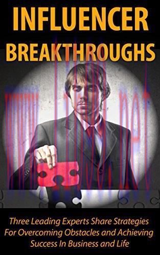 (PDF)Influencer Breakthroughs: Three Leading Experts Share Strategies For Overcoming Obstacles ...