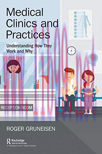 [AME]Medical Clinics and Practices: Understanding How They Work and Why (Original PDF)