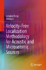 [PDF]Velocity-Free Localization Methodology for Acoustic and Microseismic Sources