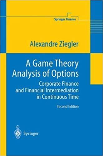 (PDF)A Game Theory Analysis of Options Corporate Finance and Financial Intermediation in Contin...
