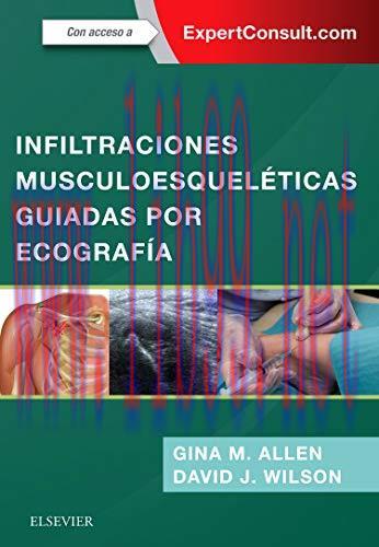[AME]Infiltraciones musculoesquel&eacute;ticas guiadas por ecograf&iacute;a (Spanish Edition) (EPUB)