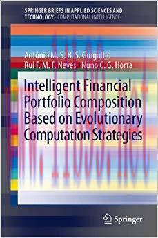 (PDF)Intelligent Financial Portfolio Composition based on Evolutionary Computation Strategies (...