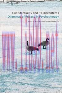 [AME]Confidentiality and Its Discontents: Dilemmas of Privacy in Psychotherapy