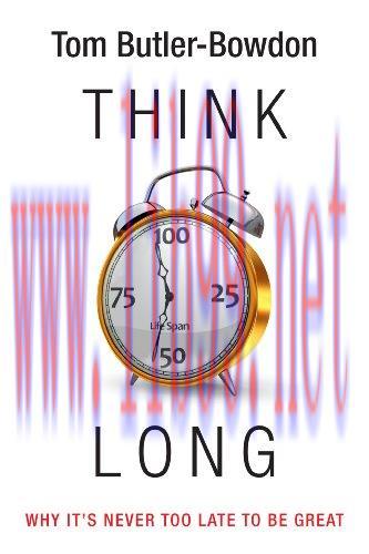 (PDF)Think Long: Why It&rsquo;s Never Too Late To Be Great