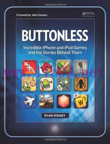[FOX-Ebook]Buttonless: Incredible iPhone and iPad Games and the Stories Behind Them
