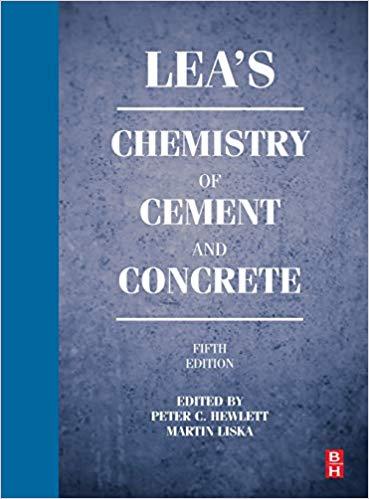 Lea&rsquo;s Chemistry of Cement and Concrete 5th Edition