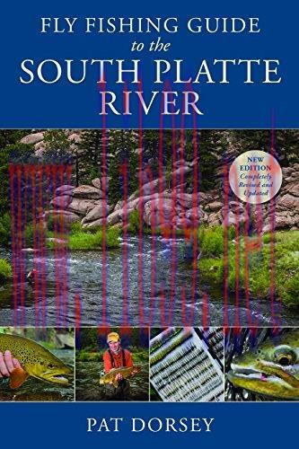 [FOX-Ebook]Fly Fishing Guide to the South Platte River, 2nd Edition