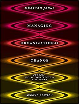 (PDF)Managing Organizational Change Process, Social Construction and Dialogue 2nd Edition