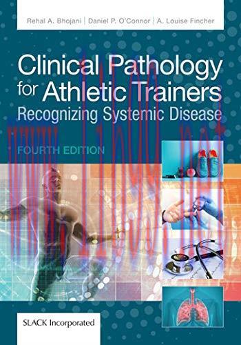 [AME]Clinical Pathology for Athletic Trainers: Recognizing Systemic Disease, 4th Edition (Origi...
