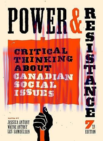 [PDF]Power and Resistance Critical Thinking About Canadian Social Issues 7th Edition