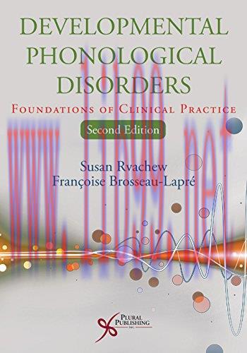 [FOX-Ebook]Developmental Phonological Disorders: Foundations of Clinical Practice, 2nd Edition