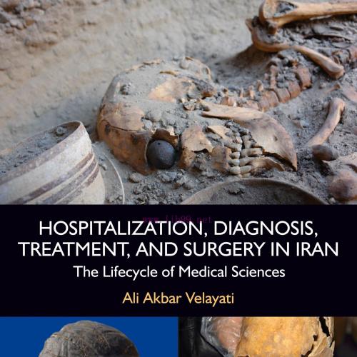 [AME]Hospitalization, Diagnosis, Treatment, and Surgery in Iran: The Lifecycle of Medical Scien...