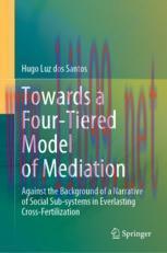 [PDF]Towards a Four-Tiered Model of Mediation: Against the Background of a Narrative of Social ...