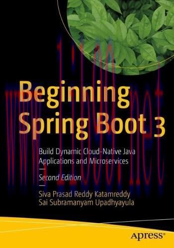 [FOX-Ebook]Beginning Spring Boot 3: Build Dynamic Cloud-Native Java Applications and Microservi...