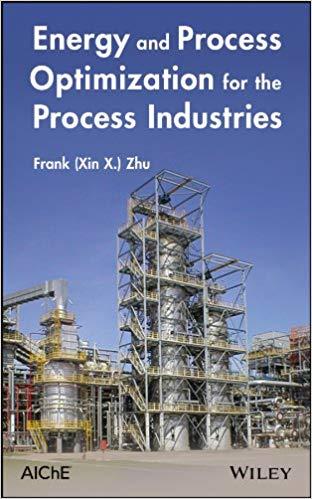 (PDF)Energy and Process Optimization for the Process Industries 1st Edition