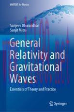 [PDF]General Relativity and Gravitational Waves: Essentials of Theory and Practice