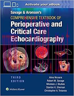 [AME]Savage & Aronson&rsquo;s Comprehensive Textbook of Perioperative and Critical Care Echocardiogra...