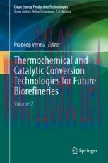 [PDF]Thermochemical and Catalytic Conversion Technologies for Future Biorefineries: Volume 2