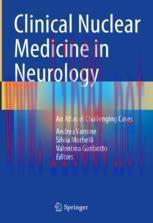 [PDF]Clinical Nuclear Medicine in Neurology: An Atlas of Challenging Cases