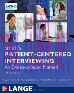 [AME]Smith's Patient Centered Interviewing: An Evidence-Based Method, Third Edition (Original P...