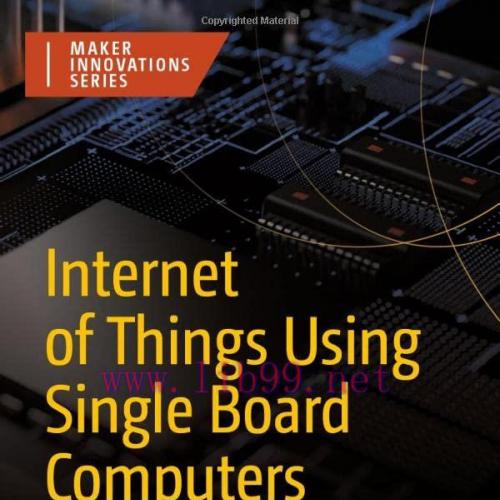 [FOX-Ebook]Internet of Things Using Single Board Computers: Principles of IoT and Python Progra...