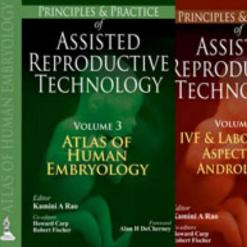 Principles and Practice of Assisted Reproductive Technology, 3 Volume set