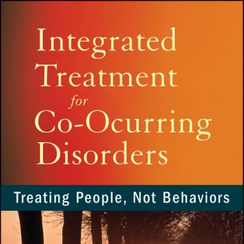 Integrated Treatment for Co-Occurring Disorders Treating People_nodrm - Klott, Jack(Author)