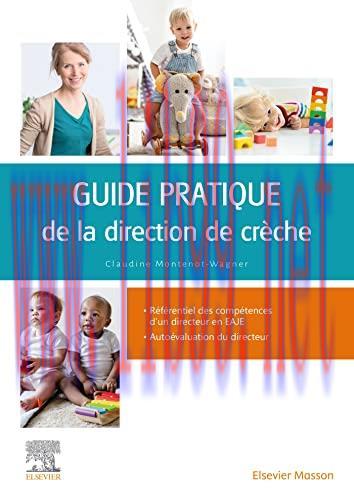 [AME]Guide pratique de la direction de cr&egrave;che: Gestion, management, organisation (Original PDF)